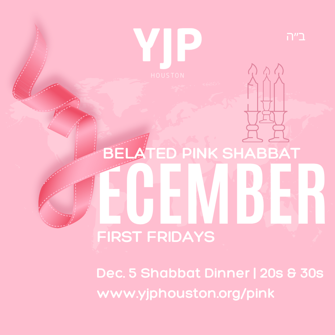 YJP Houston Belated Pink Shabbat First Fridays