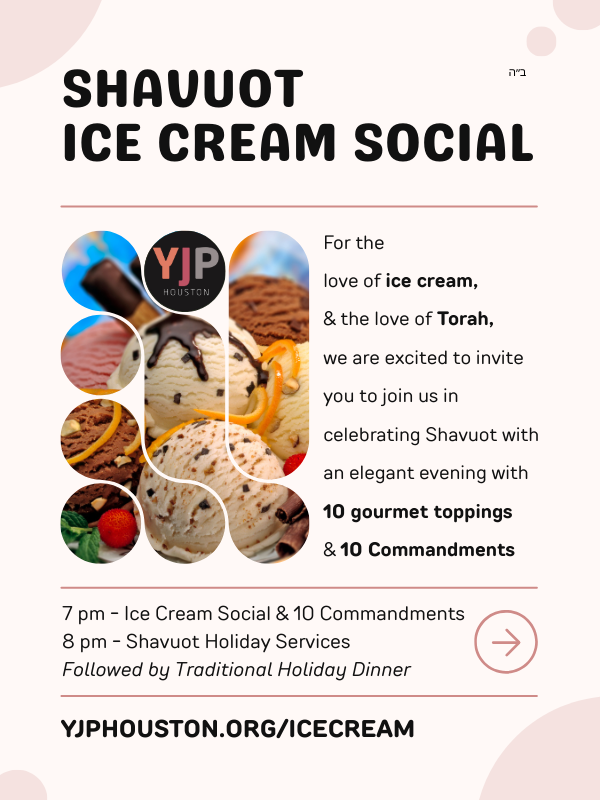 Poster - Join Us for the YJP Houston Shavuot (600 x 800 px)
